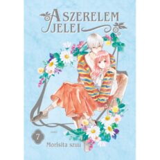 Morisita szuu:  A szerelem jelei 7. kötet - ÚJ ELŐRENDELÉS