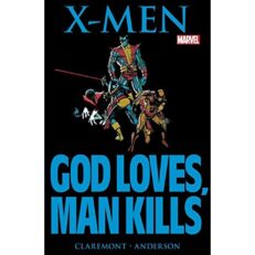 Marvel - X-men: God loves, Man kills (2016) TPB