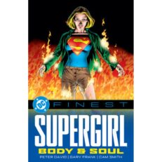 DC Finest: Supergirl: Body and Soul (2025) TPB