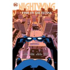 Nightwing Vol. 5: Time of the Titans (2024) HC