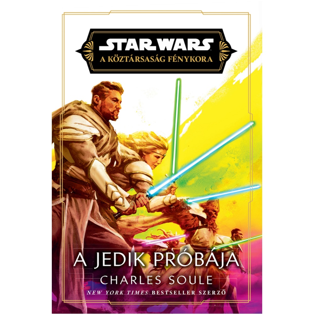 Star Wars: A Köztársaság Fénykora – A Jedik próbája (könyv) - ÚJ ELŐRENDELÉS