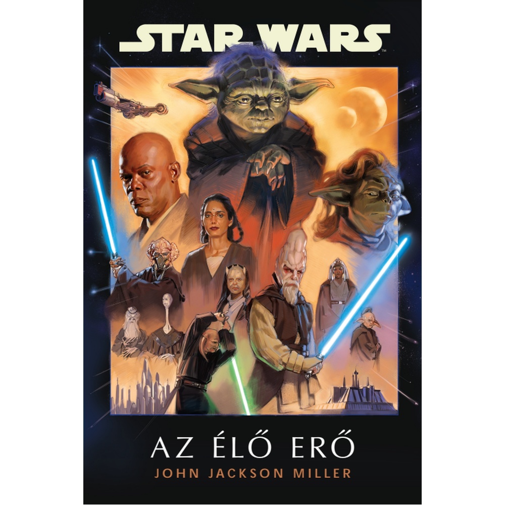 Star Wars: Az élő Erő (könyv) - ÚJ ELŐRENDELÉS