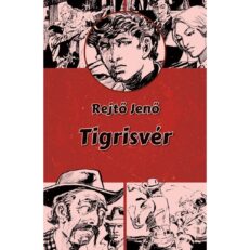 Rejtő Jenő: Tigrisvér (könyv)