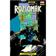 Határtalan Hősök 43: Rozsomák: a Lázár projekt - ÚJ ELŐRENDELÉS