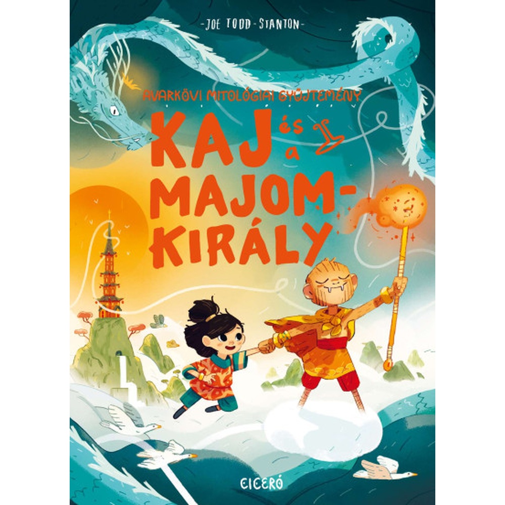 Kaj és a majomkirály - Avarkövi Mitológiai Gyűjtemény (képes regény) - ÚJ