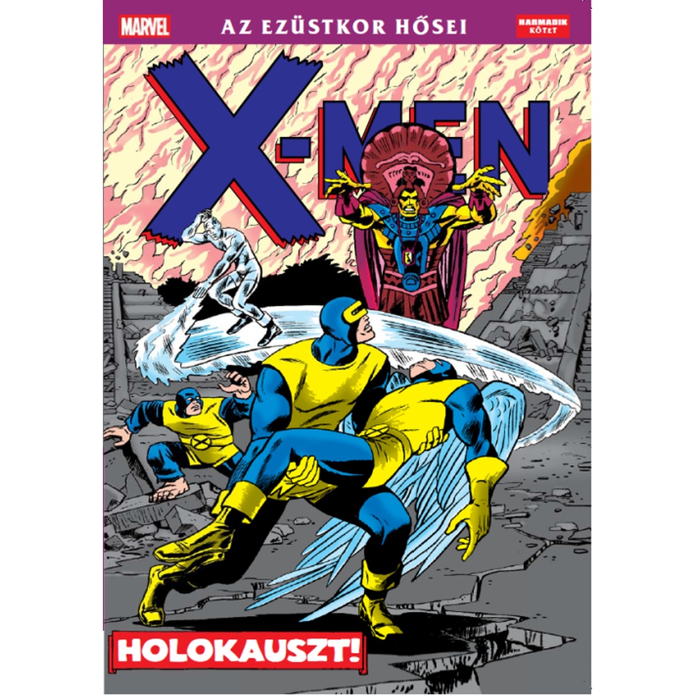 Az Ezüstkor Hősei: X-men 3 - ÚJ ELŐRENDELÉS