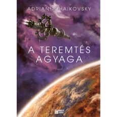 Adrian Tchaikovsky: A teremtés agyaga PUHATÁBLÁS, NORMÁL VÁLTOZAT könyv - ÚJ