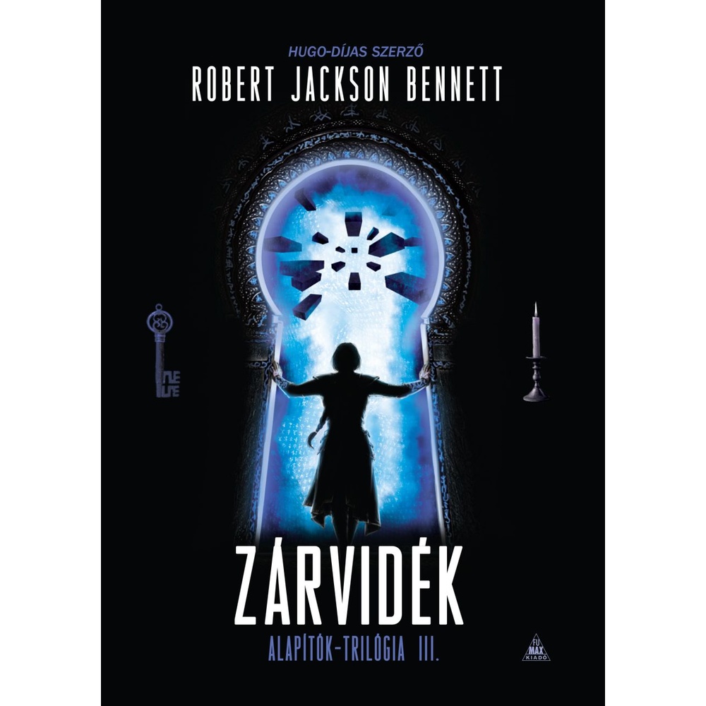 Robert Jackson Bennett: Zárvidék (Alapítók-trilógia 3.) keménytáblás könyv - ÚJ