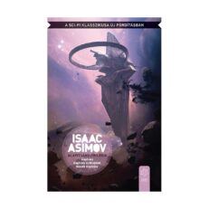 Isaac Asimov: Alapítvány-trilógia (könyv) - ÚJ
