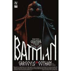 DC - Batman: Gargoyle of Gotham - The Deluxe Edition