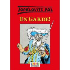 Színes Képregénymúzeum 11. - Topálovits Pál: En garde!