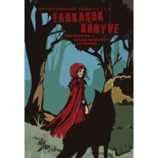 Farkasok könyve (Történetek a Salem Budapest világából) - ÚJ